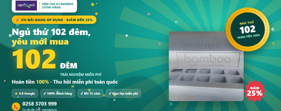 Nệm cao su Bamboo: ngủ thử 102 đêm, hoàn tiền 100%, thu hồi miễn phí toàn quốc